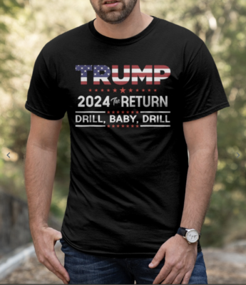 Trump 2024 To Return Dril Baby Shirt